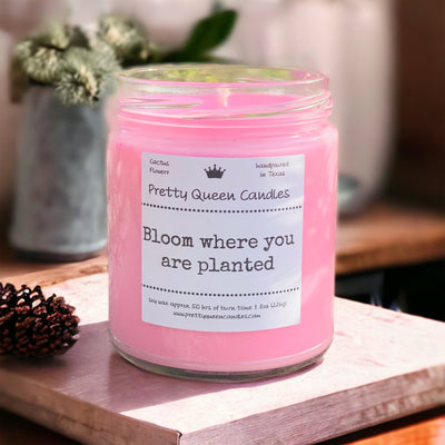 Bloom Where you are Planted