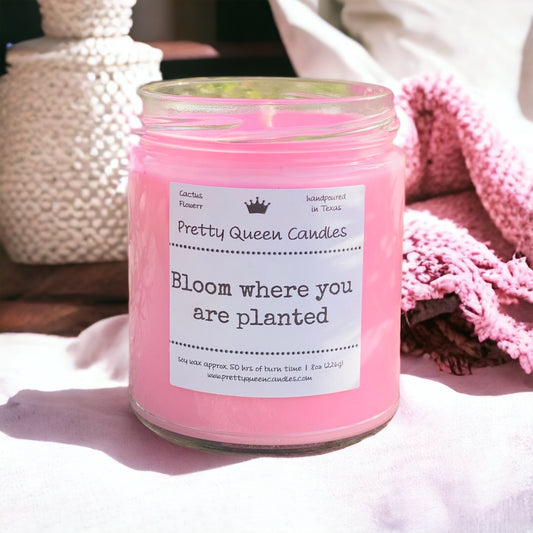 Bloom Where you are Planted